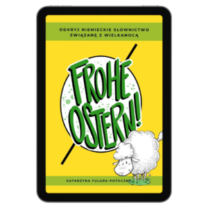 Frohe Ostern - niemieckie słownictwo i tradycje wielkanocne