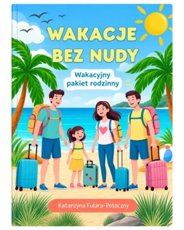 Wakacje bez nudy - produkt cyfrowy